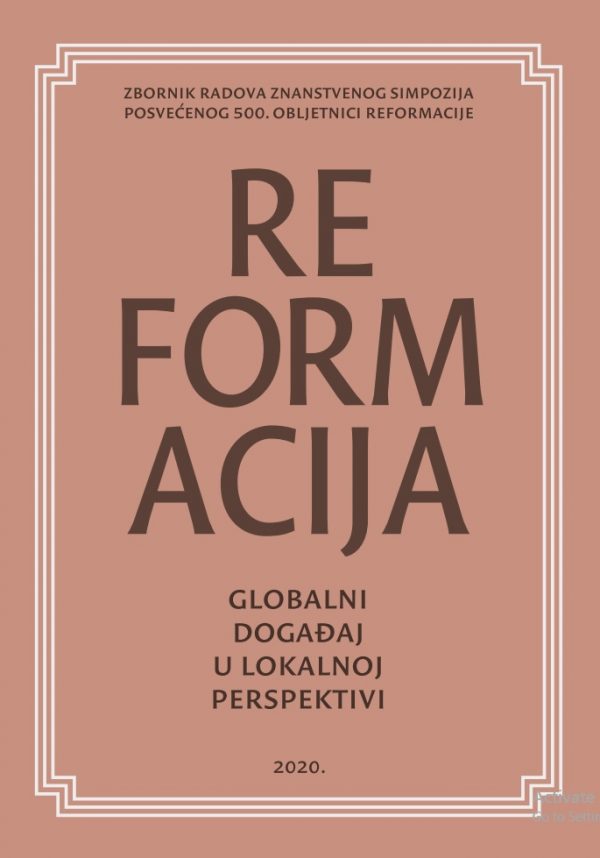 Naslovnica zbornika Reformacija: globalni događaj u lokalnoj perspektivi