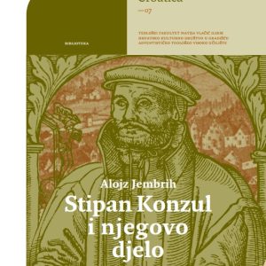 Naslovnica knjige Stipan Konzul i njegovo djelo autora Alojza Jembriha.